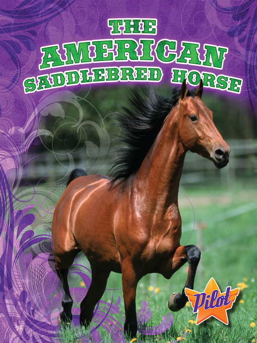 Title details for The American Saddlebred Horse by Rachel Grack - Available